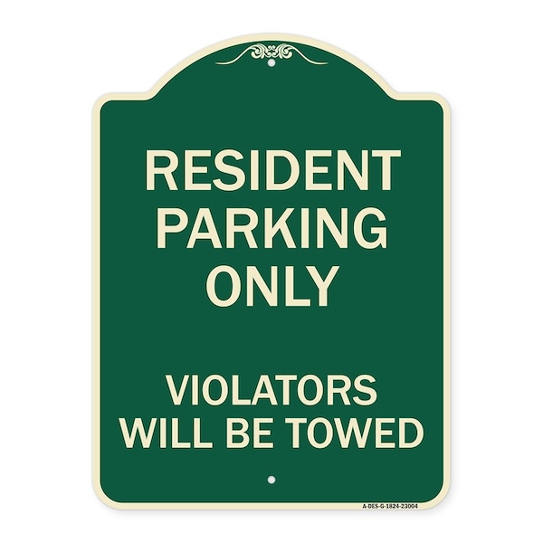 Reserved Parking Towing Resident Parking Violators Will Towed Aluminum Sign, 24" x 18", G-1824-23004